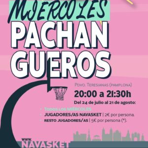 LOS MIÉRCOLES PACHANGUEROS 2024 | Ven a jugar con Navasket los miércoles del verano