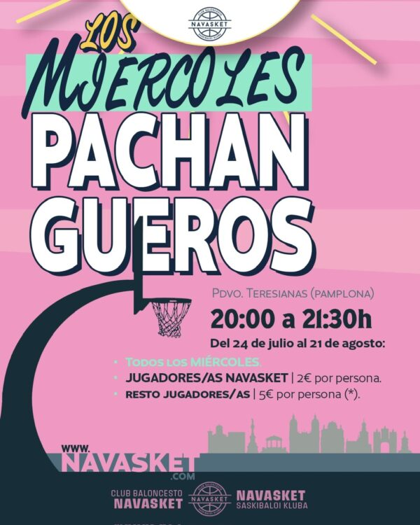 LOS MIÉRCOLES PACHANGUEROS 2024 | Ven a jugar con Navasket los miércoles del verano